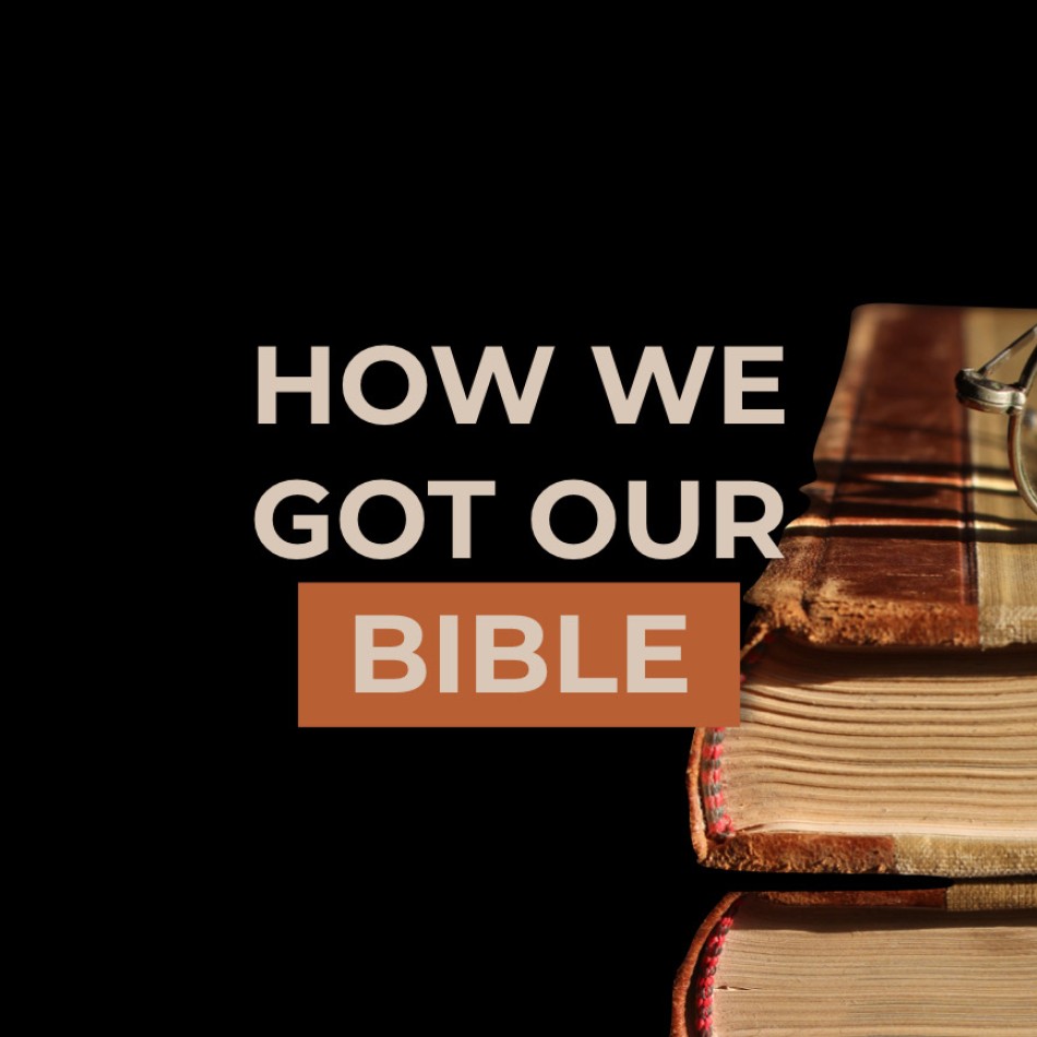 How We Got Our Bible (2022)