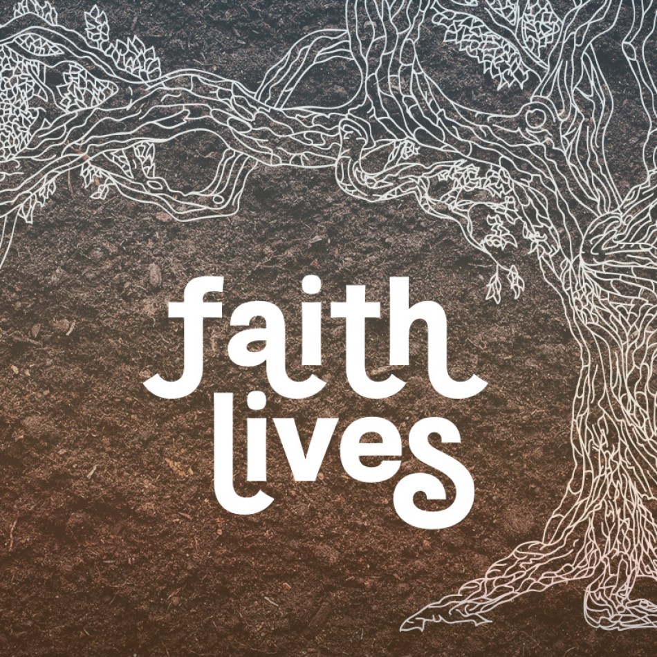 Faith Lives